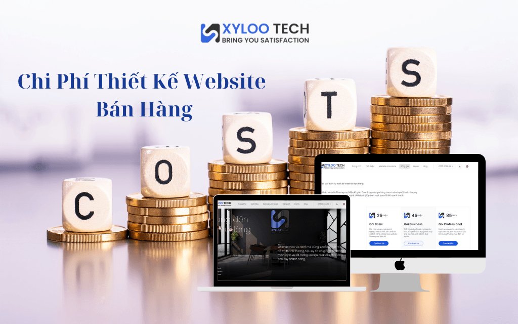 Làm Sao Để Xác Định Chi Phí Thiết Kế Website Bán Hàng Phù Hợp? Làm Sao Để Xác Định Chi Phí Thiết Kế Website Bán Hàng Phù Hợp?