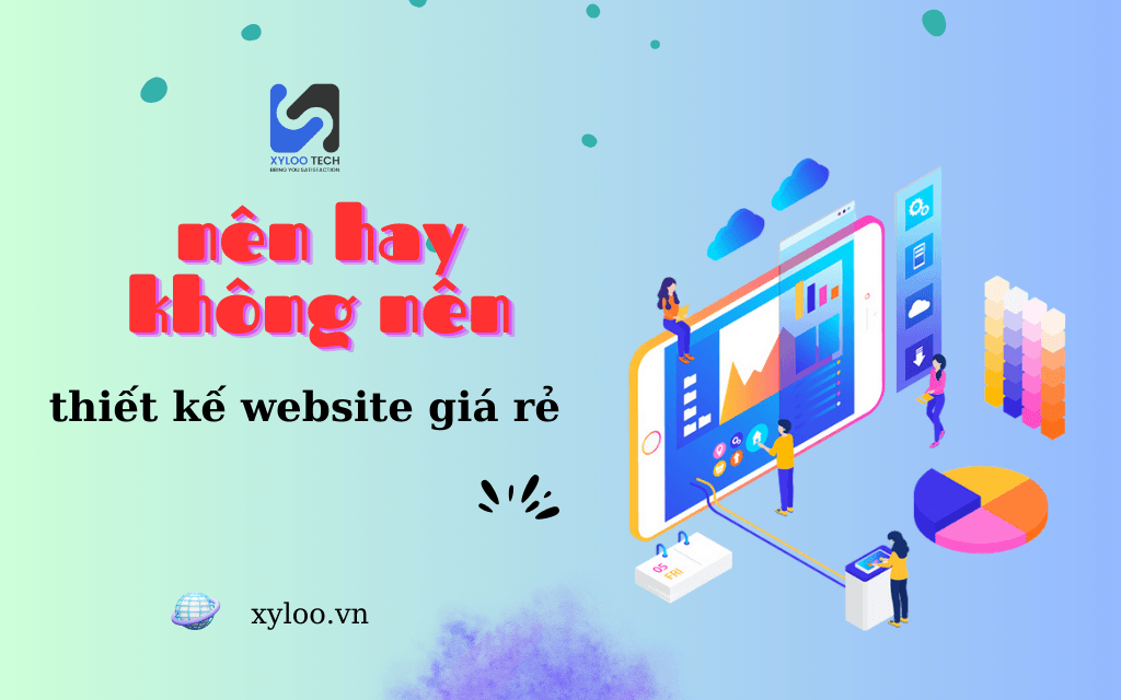 Những lợi ích và hạn chế khi thiết kế website giá rẻ Những lợi ích và hạn chế khi thiết kế website giá rẻ